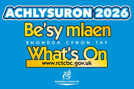 Rhywbeth i Bawb: Mae Amserlen Achlysuron Rhondda Cynon Taf 2026 wedi cyrraedd!