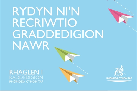 Rhaglen i Raddedigion Cyngor Rhondda Cynon Taf bellach ar agor!