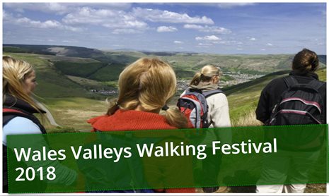 Wales Valleys Walking Festival 2018