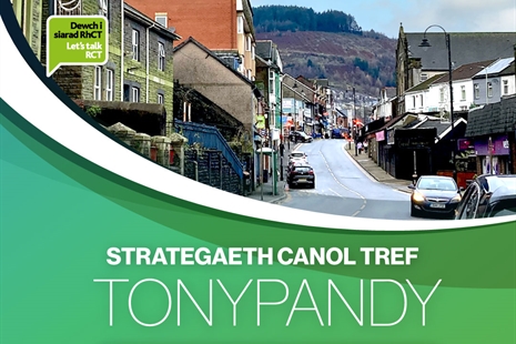 Ymgynghori â'r gymuned mewn perthynas â Strategaeth Fuddsoddi ar gyfer Tonypandy