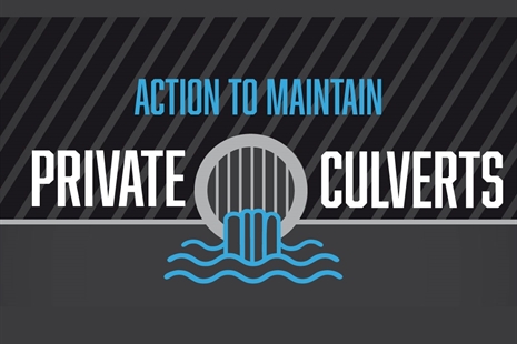 Taking action this summer to clear private culverts and watercourses