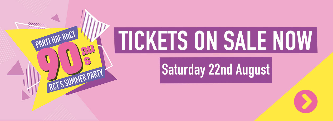 Tickets now on sale for 90s weekend in RCT